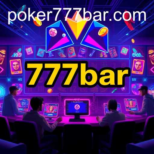 The Rise of Online Gaming: How 777bar is Changing the Game
